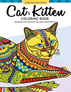 Cat and Kitten Coloring Book: A Pet coloring book for cat lover. An Adult coloring book