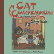 Cat Compendium: The Worlds of Louis Wain