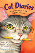 Cat Diaries: Secret Writings of the Meow Society