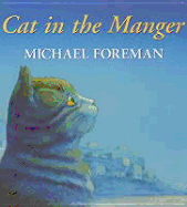 Cat in the Manger - Foreman, and Foreman, Michael