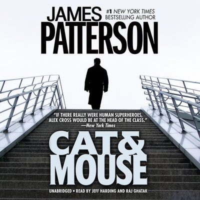 Cat & Mouse - Patterson, James, and Harding, Jeff (Read by), and Ghatak, Raj (Read by)