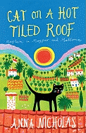 Cat on a Hot Tiled Roof: Mayhem in Mayfair and Mallorca
