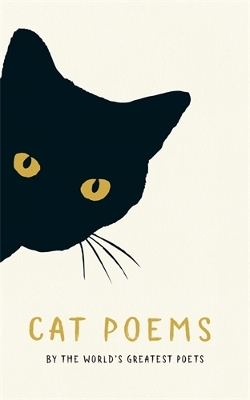 Cat Poems - Bishop, Elizabeth (Contributions by), and Smith, Stevie (Contributions by), and Pound, Ezra (Contributions by)