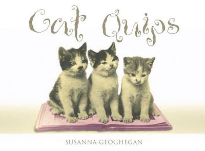 Cat Quips - Geoghegan, Susanna