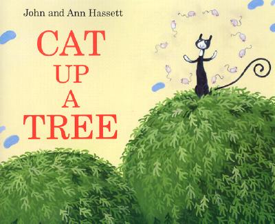 Cat Up a Tree - Hassett, Ann