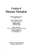 Catalog of human variation - Bergman, Ronald A., and Thompson, Sue Ann, and Afifi, Adel K.