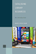 Cataloging Library Resources: An Introduction