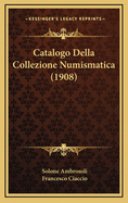 Catalogo Della Collezione Numismatica (1908)