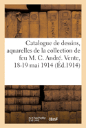 Catalogue de Dessins, Aquarelles, Tableaux Par Augustin, N. Berghem, Bosio, Objets d'Art