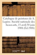 Catalogue de peintures, dessins, livres, eaux-fortes de Auguste Lep?re