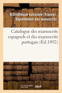 Catalogue Des Manuscrits Espagnols Et Des Manuscrits Portugais: Abrg l'Histoire Fabuleuse Des Dieux Et Des Hros de l'Antiquit Payenne