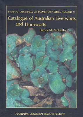 Catalogue of Australian Liverworts and Hornworts [op] - McCarthy, Patrick M