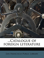 ...Catalogue of Foreign Literature