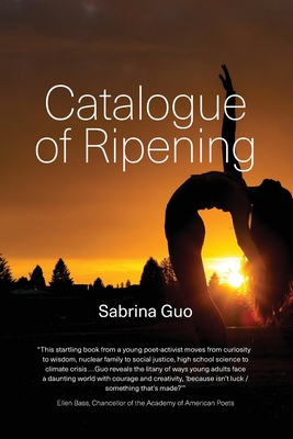 Catalogue of Ripening - Guo, Sabrina