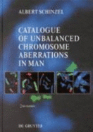 Catalogue of Unbalanced Chromosone Aberrations in Man
