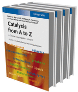 Catalysis from A to Z: A Concise Encyclopedia, 4 Volume Set - Cornils, Boy (Editor), and Herrmann, Wolfgang A. (Editor), and Wong, Chi-Huey (Editor)