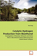 Catalytic Hydrogen Production from Bioethanol