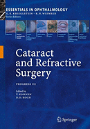 Cataract and Refractive Surgery: Progress III