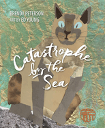 Catastrophe by the Sea