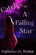 Catch a Falling Star