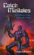 Catch Minitales: Short Science Fiction Stories with a Sting!