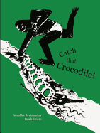 Catch That Crocodile