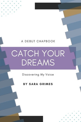 Catch Your Dreams - Grimes, Sara