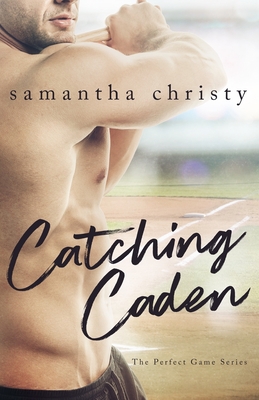 Catching Caden - Christy, Samantha