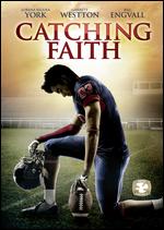 Catching Faith - John K.D. Graham