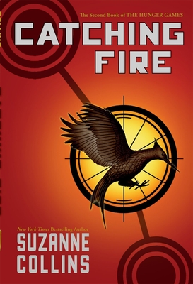 Catching Fire (Hunger Games, Book Two): Volume 2 - Collins, Suzanne