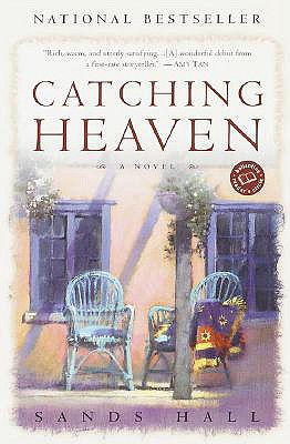 Catching Heaven - Hall, Sands
