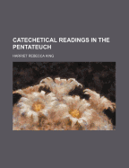 Catechetical Readings in the Pentateuch