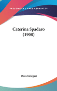 Caterina Spadaro (1908)