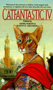 Catfantastic 4 - Various, and Norton, Andre (Editor), and Greenberg, Martin Harry