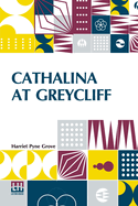 Cathalina at Greycliff