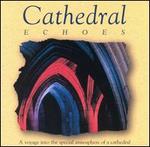 Cathedral Echoes