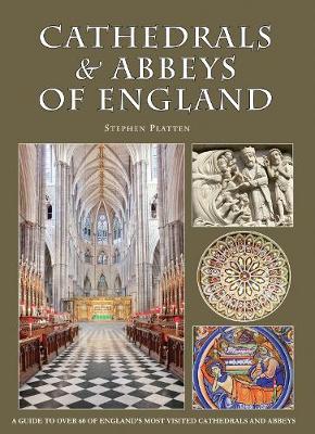Cathedrals and Abbeys of England - Platten, Stephen