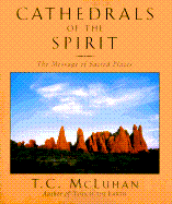 Cathedrals of the Spirit: The Message of Sacred Places - McLuhan, T C