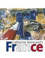 Catherine Brennand's France