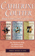 Catherine Coulter - Bride Series Collection: Book1 & Book 2 & Book 3: The Sherbrooke Bride, the Hellion Bride, the Heiress Bride