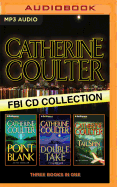 Catherine Coulter - FBI Thriller Series: Books 10-12: Point Blank, Double Take, Tailspin