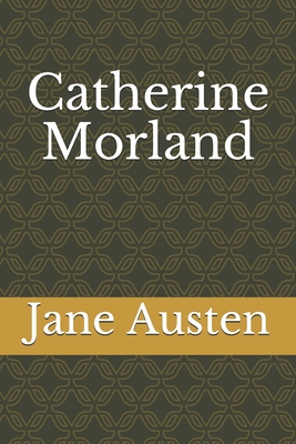 Catherine Morland - Feneon, Felix (Translated by), and Austen, Jane