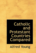Catholic and Protestant Countries Compared