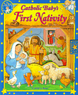 Catholic Baby's First Nativity - Singer, Muff (Text by)