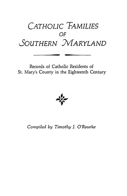 Catholic Families of Southern Maryland - O'Rourke, Timothy J