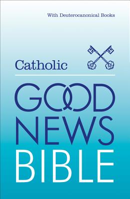 Catholic Good News Bible (GNB), with illustrations - 