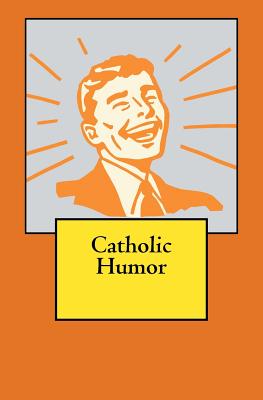 Catholic Humor - Tran, Vu