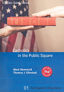 Catholics in the Public Square