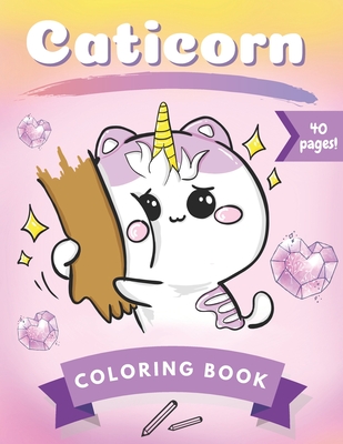 Caticorn Coloring Book: Activity and Fun For Kids - Pen, Yellow