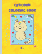 Caticorn Coloring book: coloring book for kids 4-6 years - 8,5 x 11 inches - 44 pages